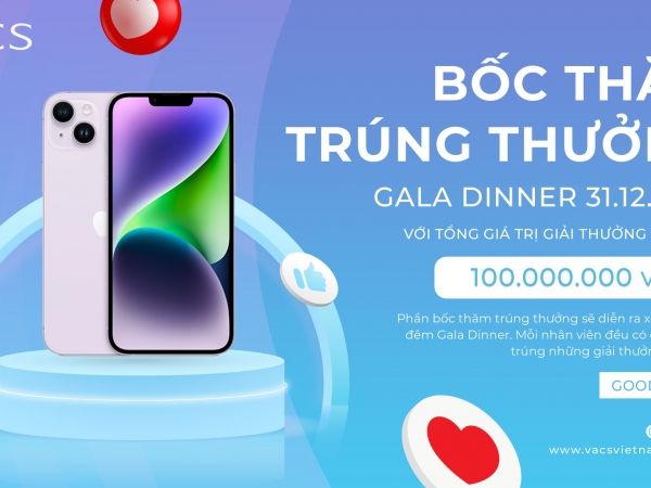 BỐC THĂM TRÚNG THƯỞNG - ĐÓN THỬ VẬN MAY CÙNG VACS