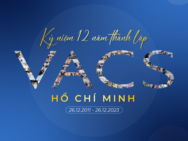 KỶ NIỆM 12 NĂM THÀNH LẬP VACS HỒ CHÍ MINH