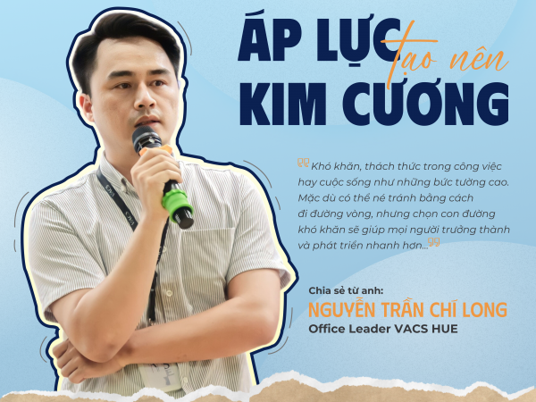 OL. NGUYỄN TRẦN CHÍ LONG - ÁP LỰC TẠO NÊN KIM CƯƠNG