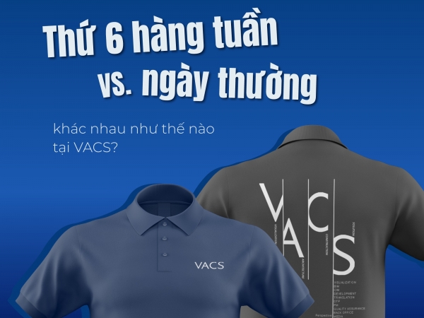 THỨ SÁU VÀ NGÀY THƯỜNG CỦA VACSER